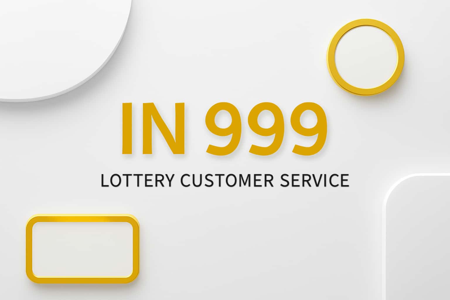 IN 999 Lottery Customer Service Interface